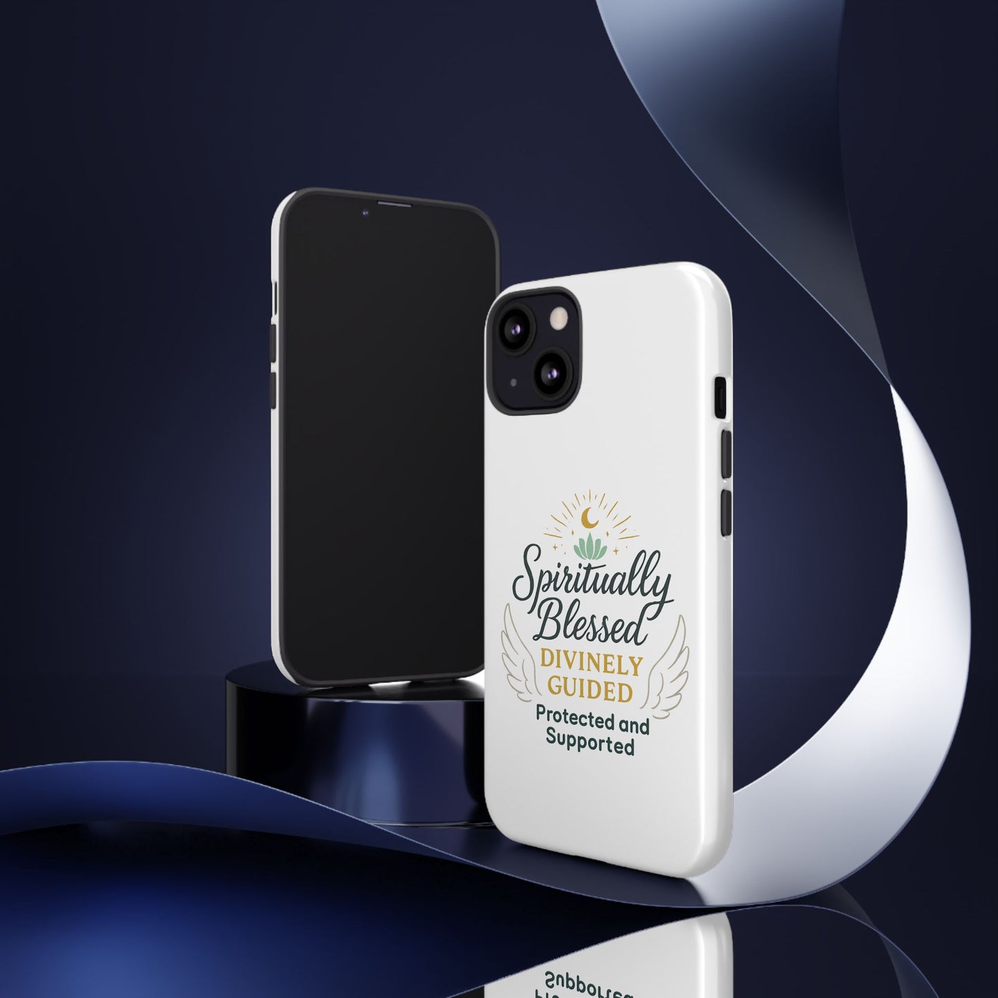 Spiritually Blessed Phone Case — "Divinely Guided, Protected and Supported"