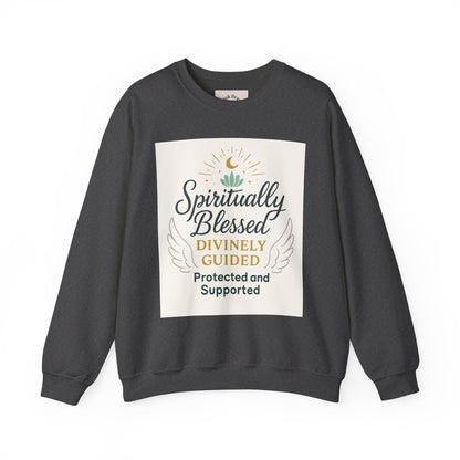 Spiritually Blessed Crewneck Sweatshirt — "Spiritually Blessed, Divinely Guided" Inspirational Pullover