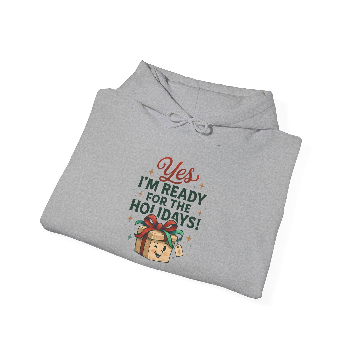 Holiday Ready Hoodie – “Yes I’m Ready for the Holidays!” Gift Box Sweatshirt