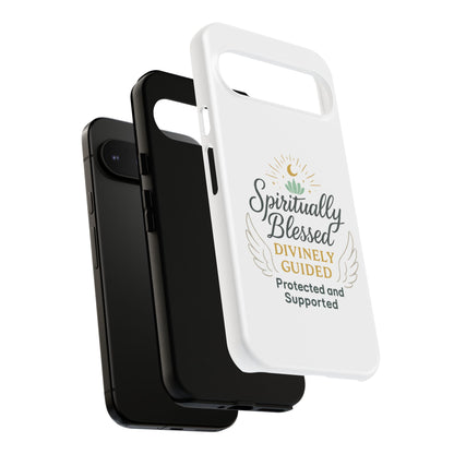 Spiritually Blessed Phone Case — "Divinely Guided, Protected and Supported"
