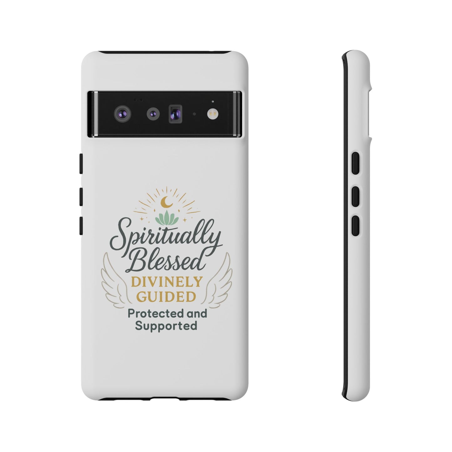 Spiritually Blessed Phone Case — "Divinely Guided, Protected and Supported"