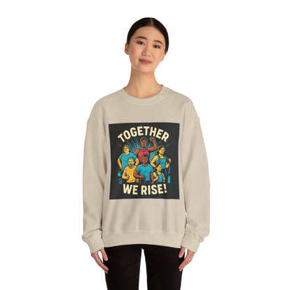 Crewneck Sweatshirt — “Together We Rise” Diversity Unity Graphic